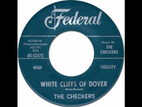 The Checkers — WHITE CLIFFS OF DOVER - The Checkers [Federal 12375] 1954 * Doo-Wop
