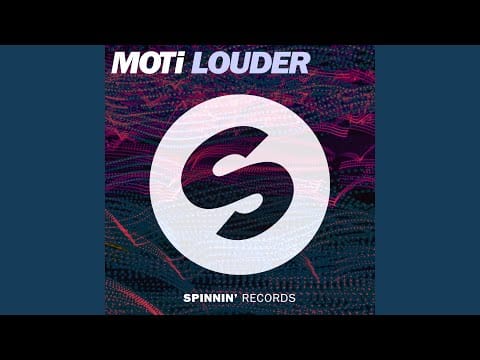 MOTi — Louder (Extended Mix)