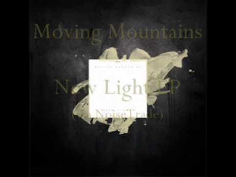 Moving Mountains — Moving Mountains - New Light EP