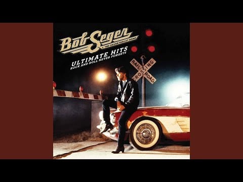 Bob Seger And The Silver Bullet Band — You'll Accomp'ny Me (Remastered 2011)
