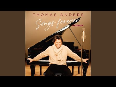 Thomas Anders — Songs That Live Forever (Special Grand Prix Version Remastered 2023)