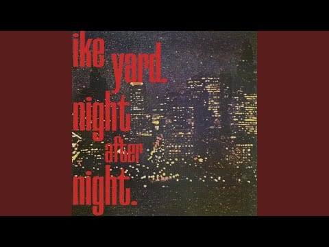 Ike Yard — Motiv