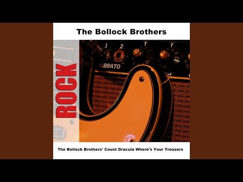 The Bollock Brothers — Faith Healer - Original