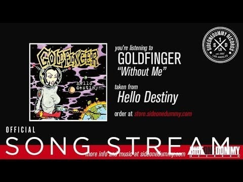 Goldfinger (7) — Goldfinger - Without Me (Official Audio)