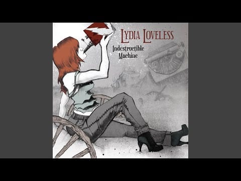 Lydia Loveless — Jesus Was a Wino