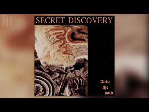 Secret Discovery — Secret Discovery - Into the Void (Full album)
