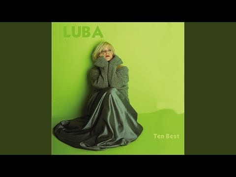 Luba — Everytime I See Your Picture