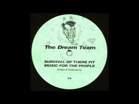 The Dream Team — The Dream Team - Survival Of There Fit