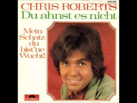 Chris Roberts — Chris Roberts - Du Ahnst Es Nicht (1973)