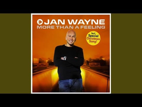 Jan Wayne — More Than A Feeling (Single Edit)