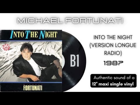 Michael Fortunati — Michael Fortunati - Into the Night (Version Longue Radio) [12'' maxi single]