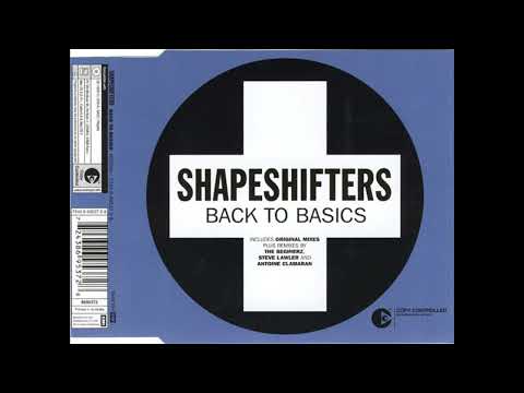 Shapeshifters — Shapeshifters – Back To Basics (2005)