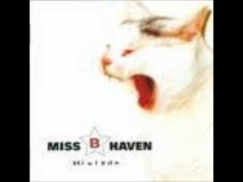 Miss B. Haven — miss b haven-vent til vi ses igen