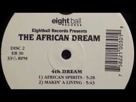 The African Dream — The African Dream – Makin' A Living