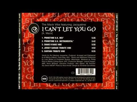 The Mack Vibe — The Mack Vibe Featuring Jacqueline - I Can't Let You Go (Jersey Garage Tribute Vibe)