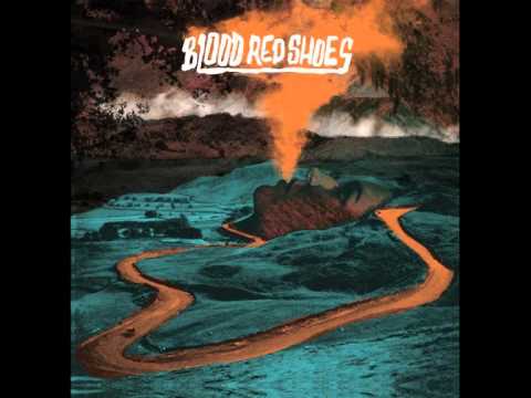 Blood Red Shoes — Blood Red Shoes - Welcome Home