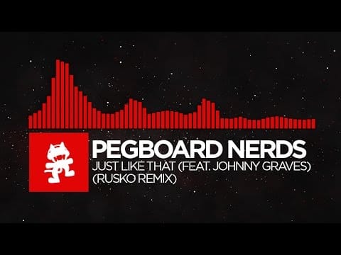 Pegboard Nerds — [DnB] - Pegboard Nerds - Just Like That (Rusko Remix) [Monstercat EP Release]