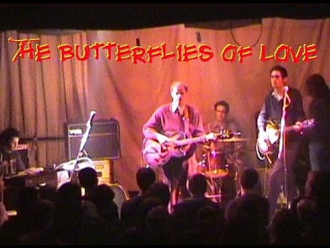 The Butterflies Of Love — The Butterflies of Love At Bull And Gate London for OnlineTV by Rick Siegel Apr 22 2000