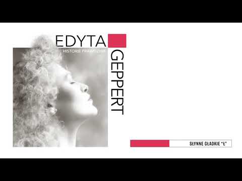 Edyta Geppert — Edyta Geppert - Słynne Gładkie Ł