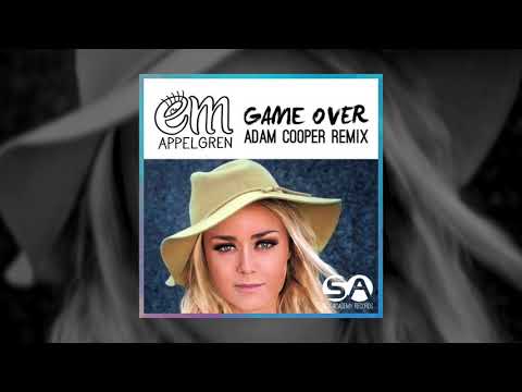 Emelie Appelgren — Em Appelgren - Game Over (Adam Cooper Remix)