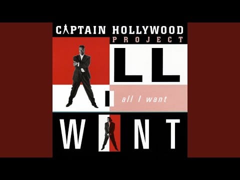 Captain Hollywood Project — All I Want (Positive Vibe Mix)