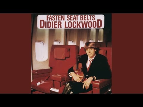 Didier Lockwood — Fasten Seat Belts