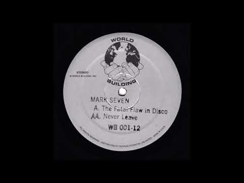 Mark Seven — Mark Seven - The Fatal Flaw in Disco (Saxapella)