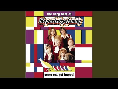 The Partridge Family — Come On Get Happy (The Partridge Family Theme)