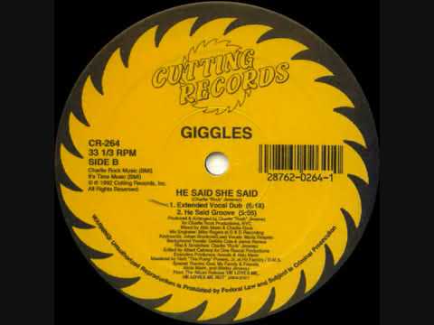 Giggles — Giggles He - Said She Said (Extended Vocal Dub)