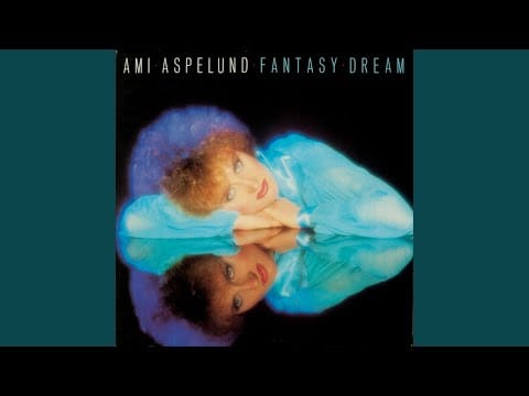 Ami Aspelund — Dreams Come and Go