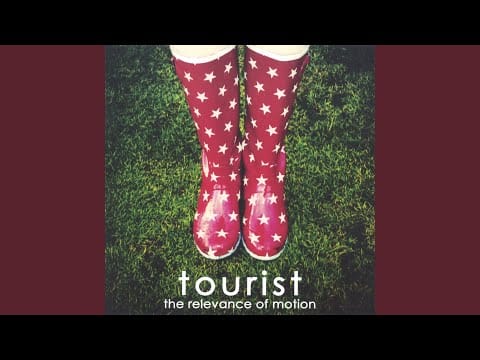 Tourist (9) — Nothing Between Us