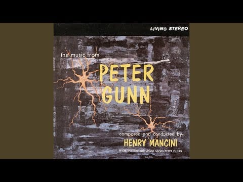 Henry Mancini And His Orchestra And Chorus — Peter Gunn