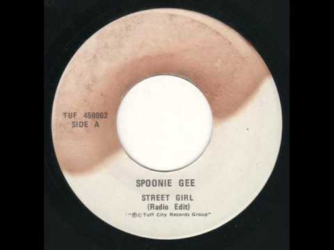 Spoonie Gee — Spoonie Gee - Street Girl Radio Edit