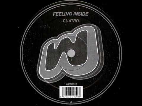 Feeling Inside — Feeling Inside - A2 - Cuatro (S.F.M. Remix)