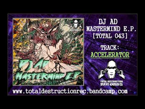 DJ Ad (2) — Dj Ad - Accelerator