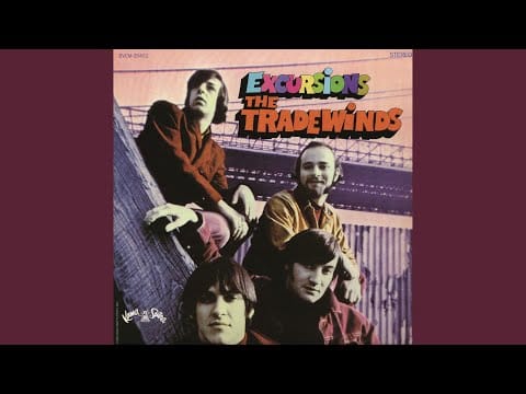 The Trade Winds — To Be With You