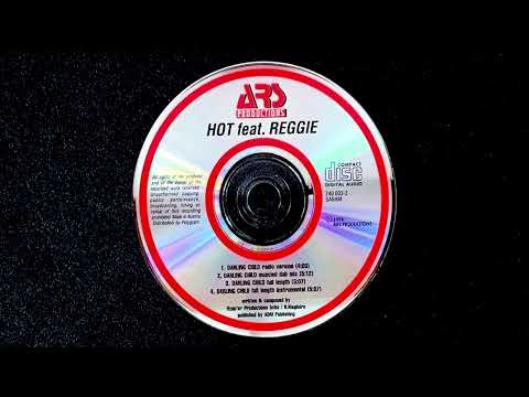 Reggie — Hot Featuring Reggie - Darling Child (Full Lenght Instrumental)