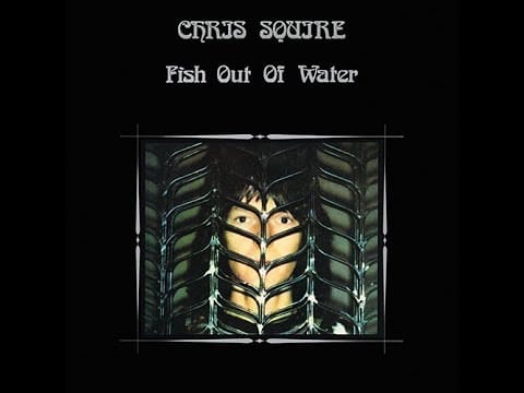 Chris Squire — Lucky Seven | Chris Squire | Fish Out Of Water | 1975 Atlantic LP