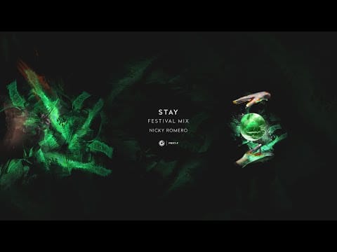Nicky Romero — Nicky Romero - Stay (Festival Mix) (Official Lyric Video)