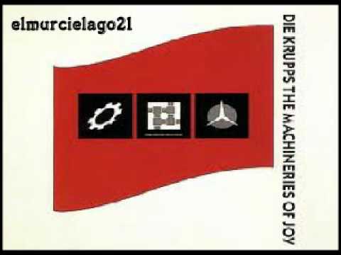 Die Krupps — DIE KRUPPS - THE MACHINERIES OF JOY (TRUE WORK-MIX) - 1989