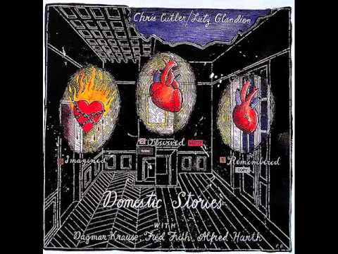 Fred Frith — Lutz Glandien - Domestic Stories Still Asleep (Prelude)