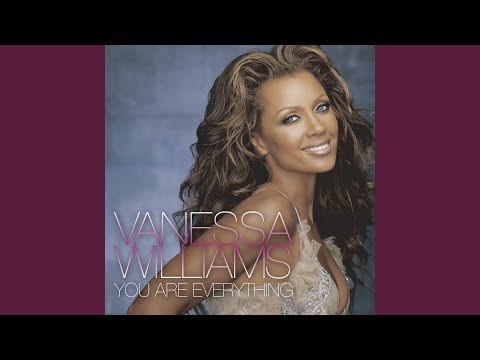 Vanessa Williams — You Are Everything (Junior's Chill Out Mix)