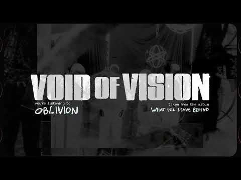 Void of Vision — Void Of Vision - Oblivion