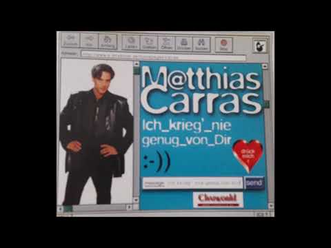 Matthias Carras — Matthias Carras  -  Ich krieg´ nie genug von dir  1999