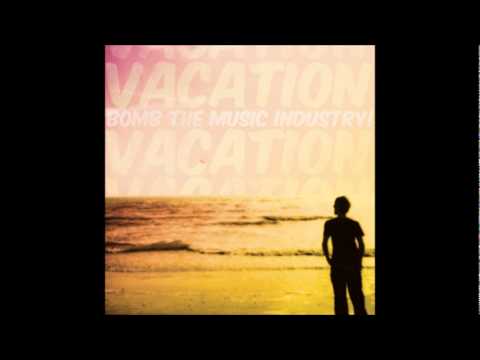 Bomb the Music Industry! — Bomb the Music Industry! - Everybody That Loves You