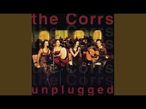 The Corrs — Everybody Hurts (MTV Unplugged Live Version)