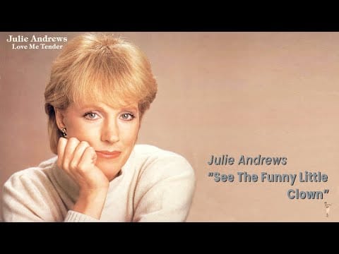Julie Andrews — See The Funny Little Clown - Julie Andrews