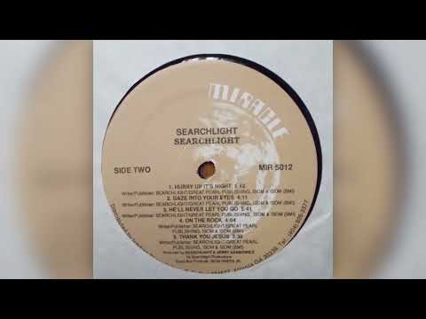 Searchlight — Searchlight - Hurry Up It's Night 1989