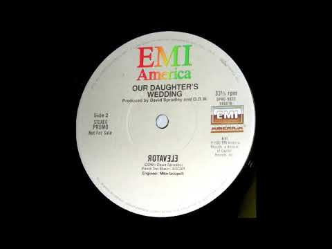 Our Daughter's Wedding — Our Daughter's Wedding - Elevate Her (7' Single Version)