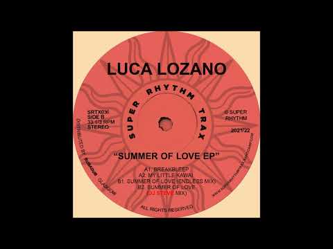 Luca Lozano — Luca Lozano - Summer Of Love (Endless Mix) [SRTX036]